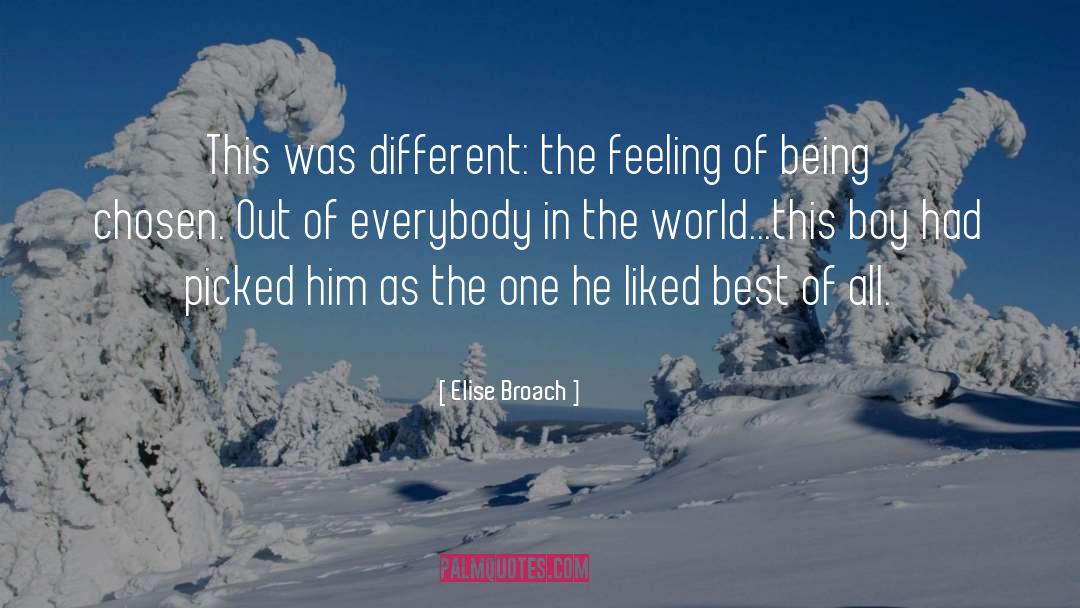 Elise Broach Quotes: This was different: the feeling