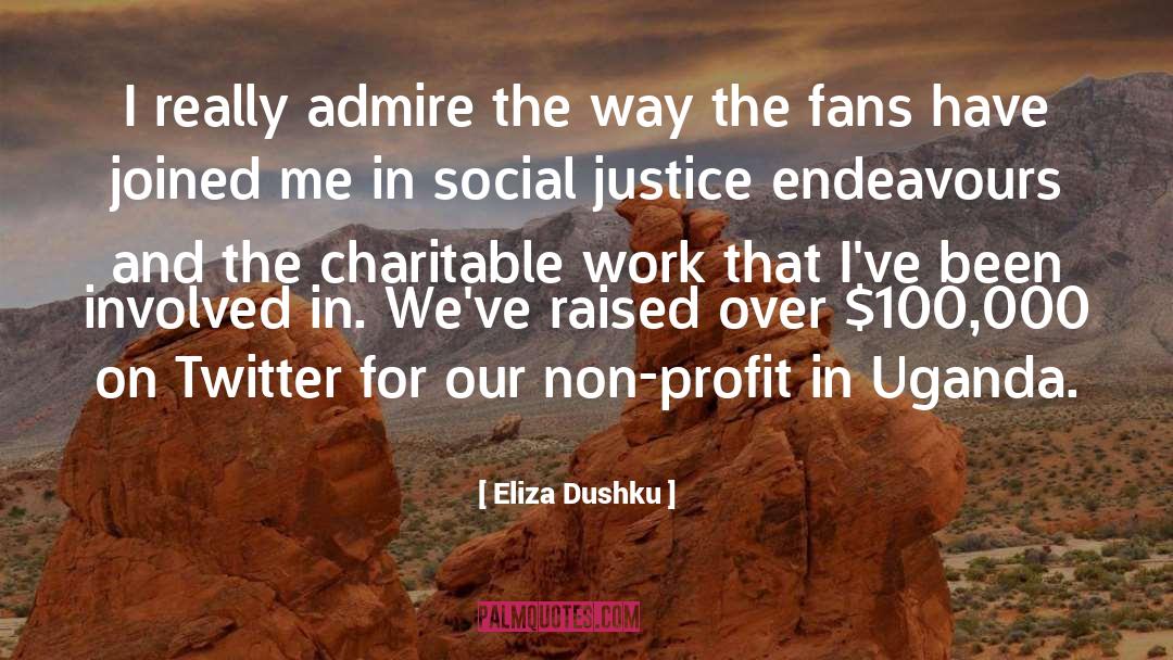 Eliza Dushku Quotes: I really admire the way