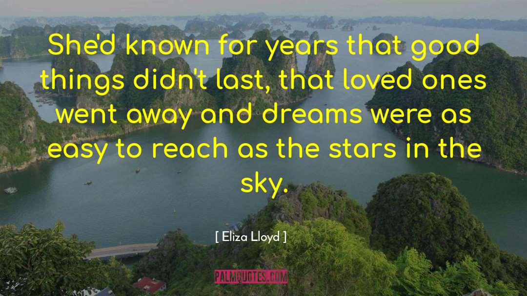 Eliza Lloyd Quotes: She'd known for years that