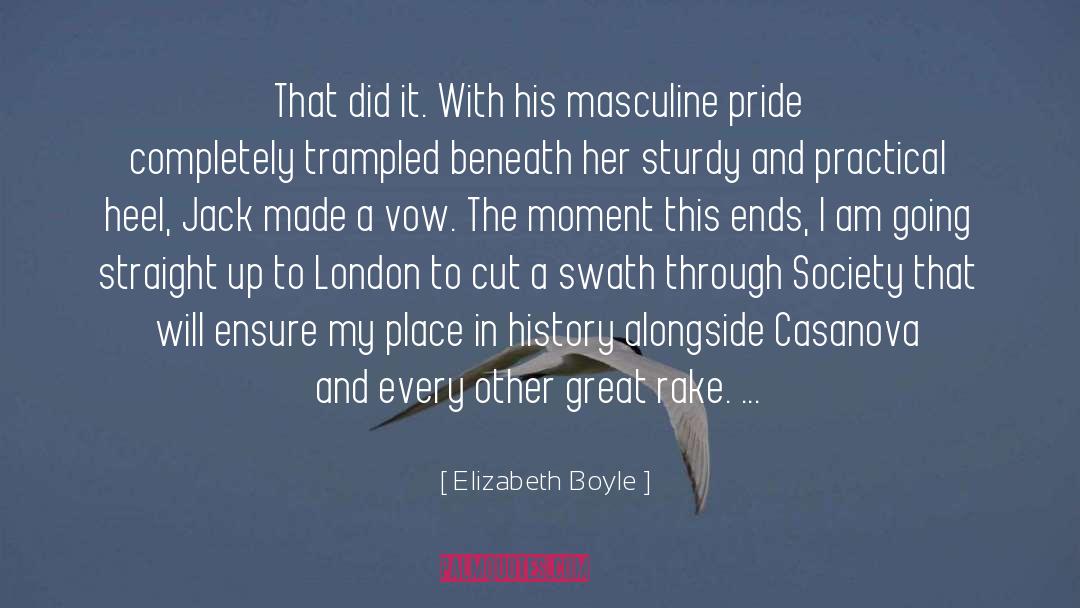 Elizabeth Boyle Quotes: That did it. With his