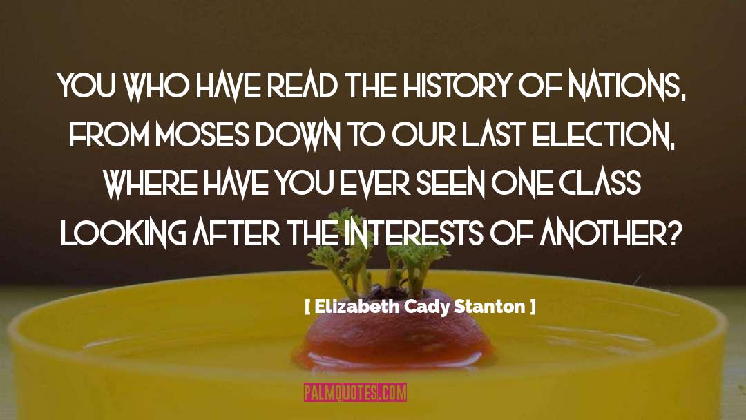 Elizabeth Cady Stanton Quotes: You who have read the