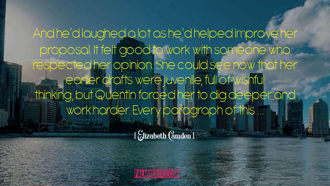 Elizabeth Camden Quotes: And he'd laughed a lot