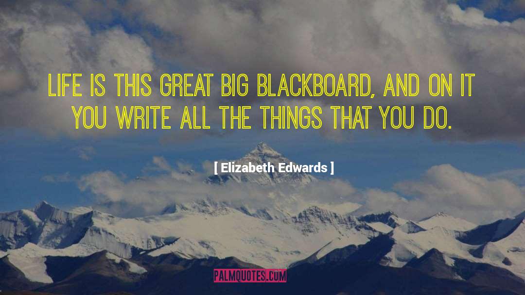 Elizabeth Edwards Quotes: Life is this great big