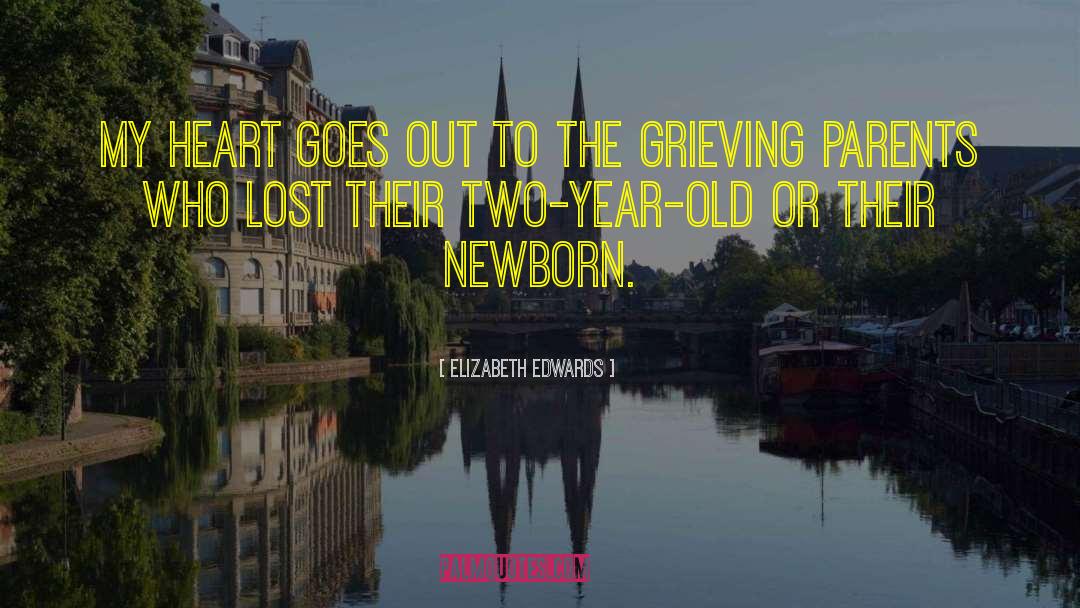 Elizabeth Edwards Quotes: My heart goes out to