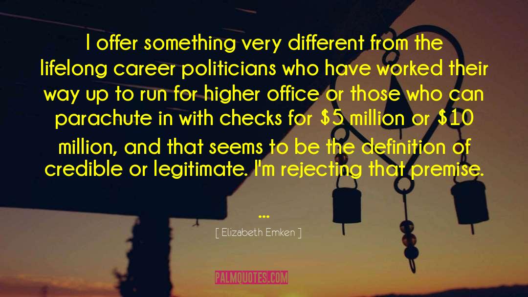 Elizabeth Emken Quotes: I offer something very different