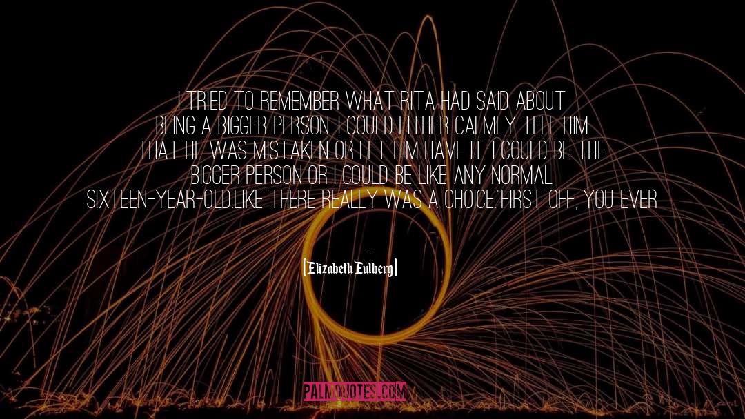 Elizabeth Eulberg Quotes: I tried to remember what