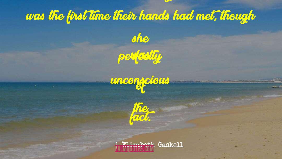 Elizabeth Gaskell Quotes: He shook hands with Margaret.