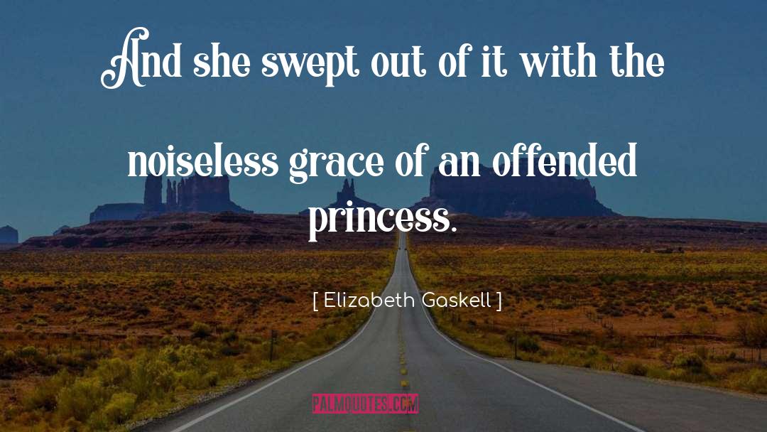 Elizabeth Gaskell Quotes: And she swept out of