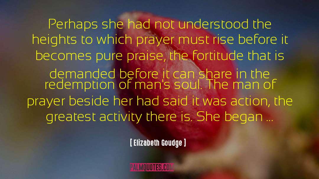 Elizabeth Goudge Quotes: Perhaps she had not understood