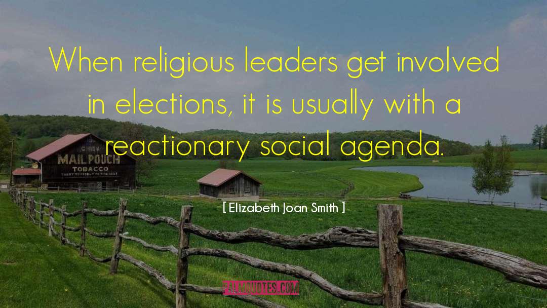 Elizabeth Joan Smith Quotes: When religious leaders get involved