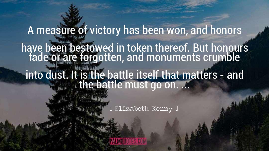 Elizabeth Kenny Quotes: A measure of victory has