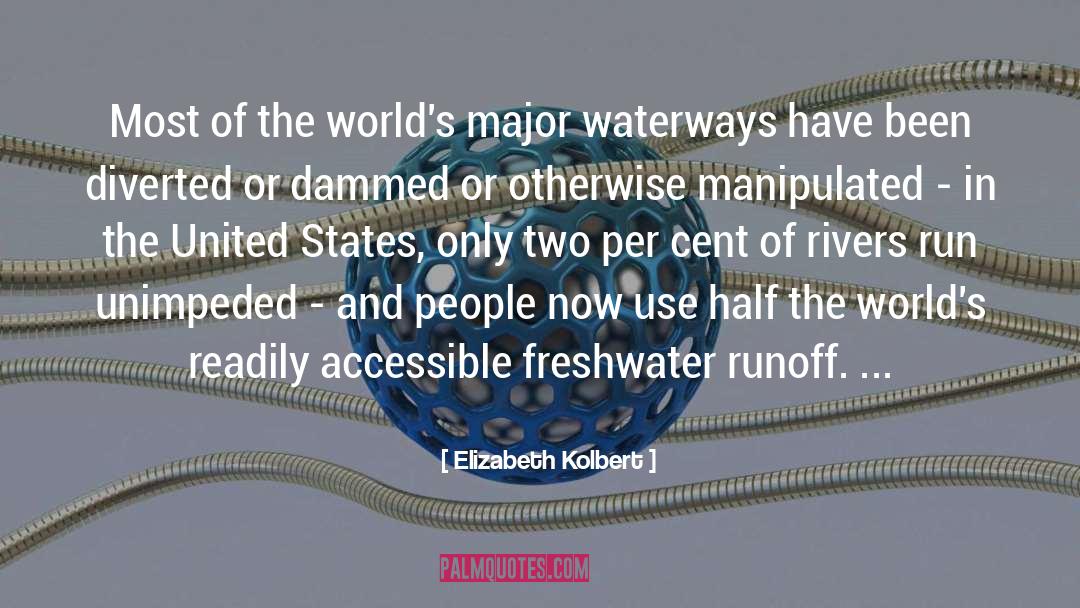 Elizabeth Kolbert Quotes: Most of the world's major