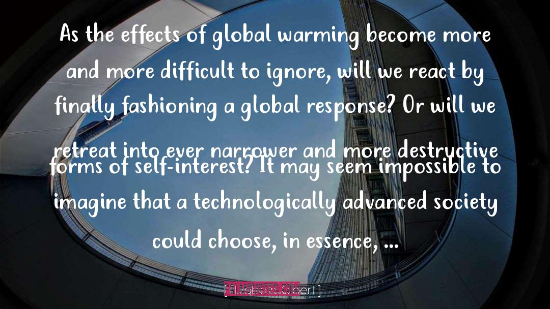 Elizabeth Kolbert Quotes: As the effects of global