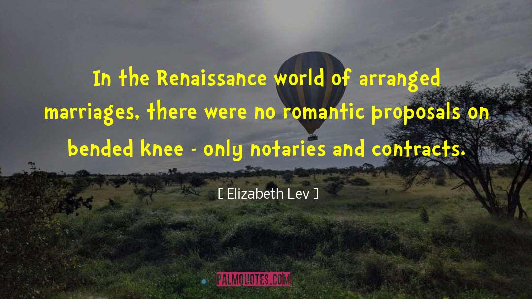 Elizabeth Lev Quotes: In the Renaissance world of