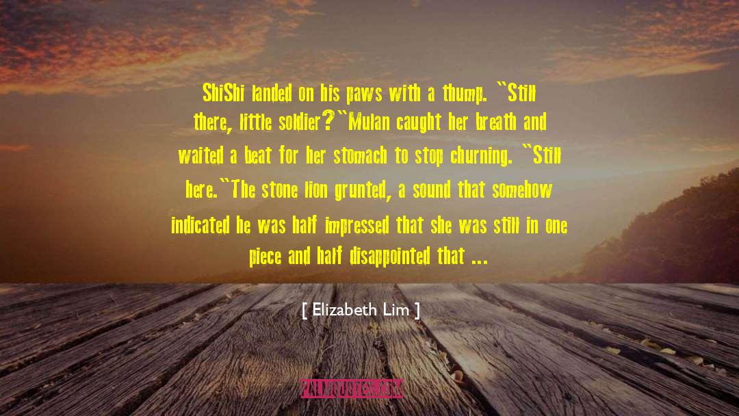 Elizabeth Lim Quotes: ShiShi landed on his paws