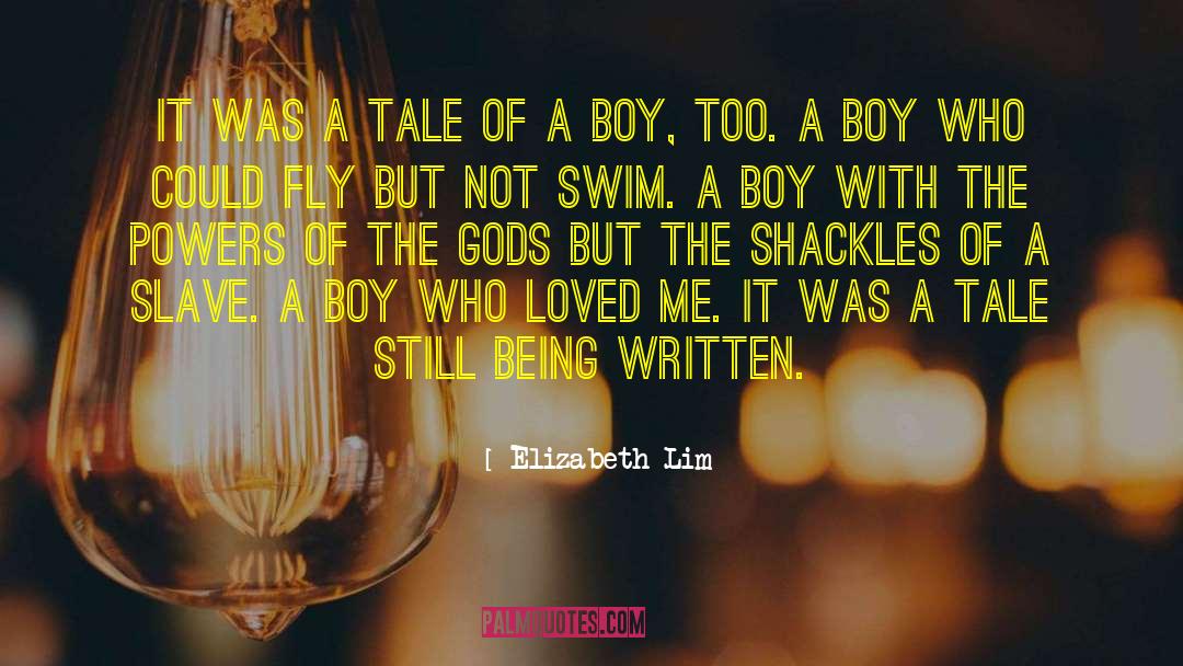 Elizabeth Lim Quotes: It was a tale of