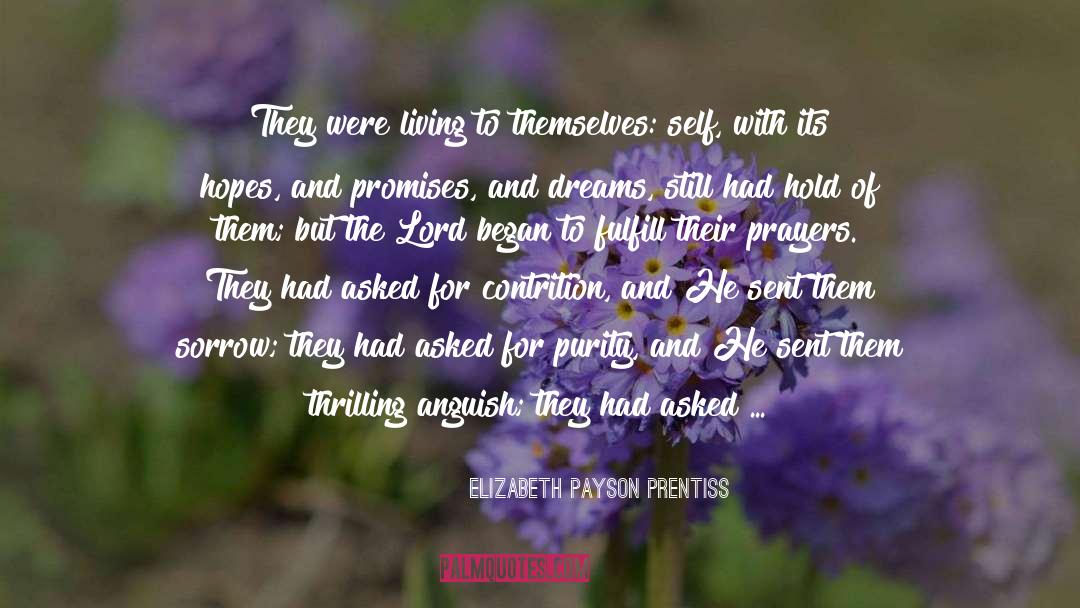 Elizabeth Payson Prentiss Quotes: They were living to themselves: