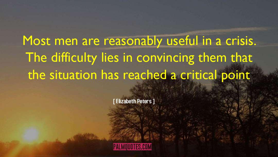 Elizabeth Peters Quotes: Most men are reasonably useful