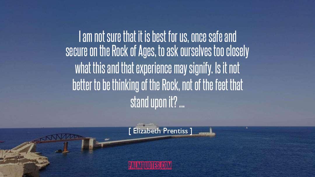 Elizabeth Prentiss Quotes: I am not sure that