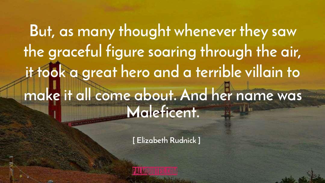 Elizabeth Rudnick Quotes: But, as many thought whenever