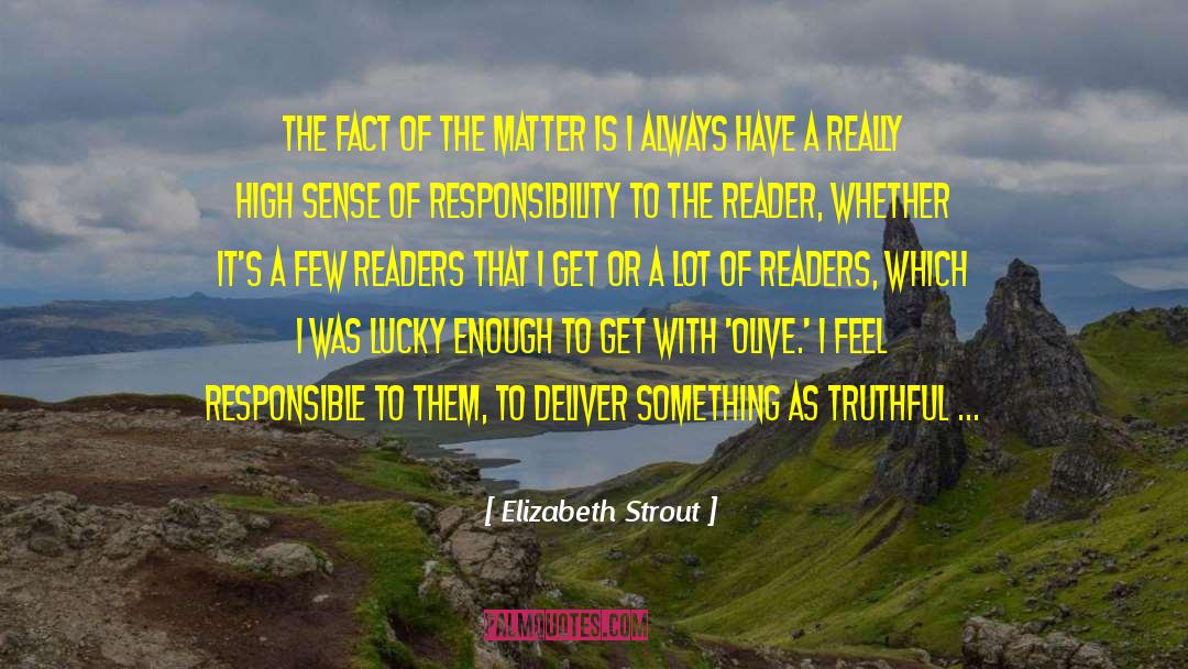 Elizabeth Strout Quotes: The fact of the matter