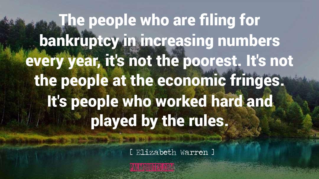 Elizabeth Warren Quotes: The people who are filing