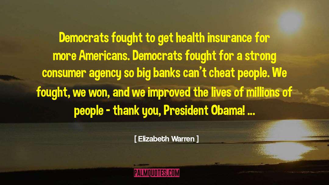 Elizabeth Warren Quotes: Democrats fought to get health