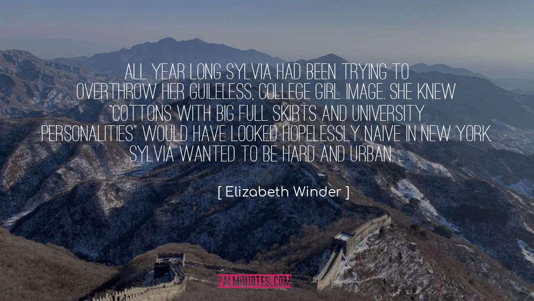 Elizabeth Winder Quotes: All year long Sylvia had
