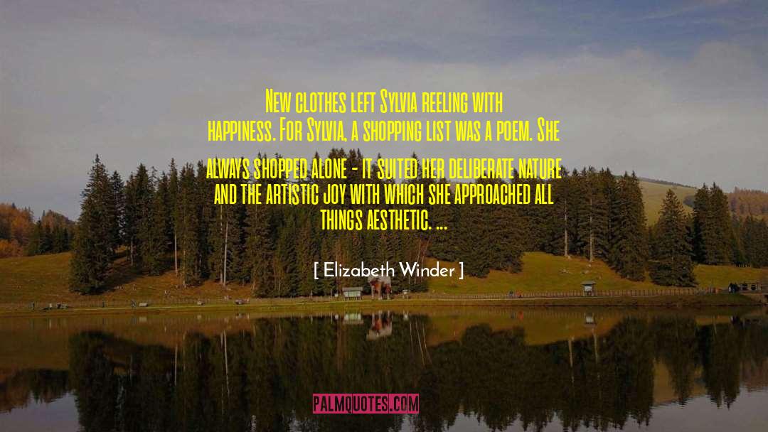 Elizabeth Winder Quotes: New clothes left Sylvia reeling