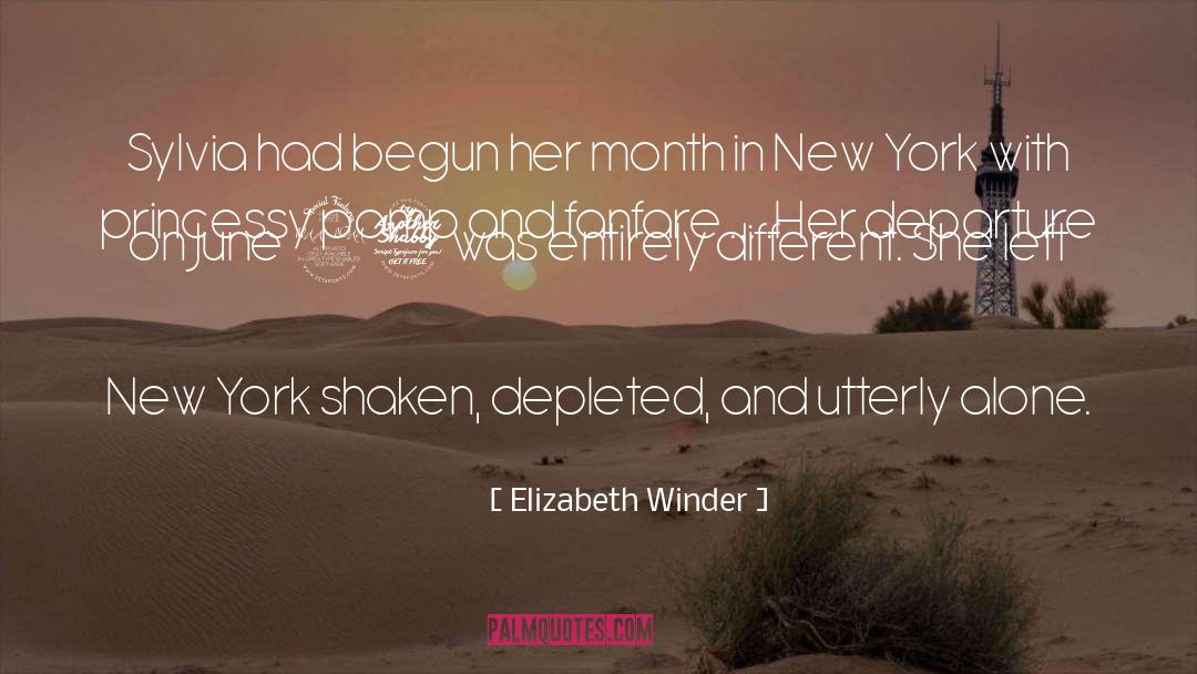 Elizabeth Winder Quotes: Sylvia had begun her month