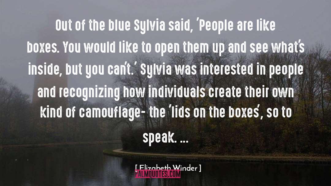 Elizabeth Winder Quotes: Out of the blue Sylvia