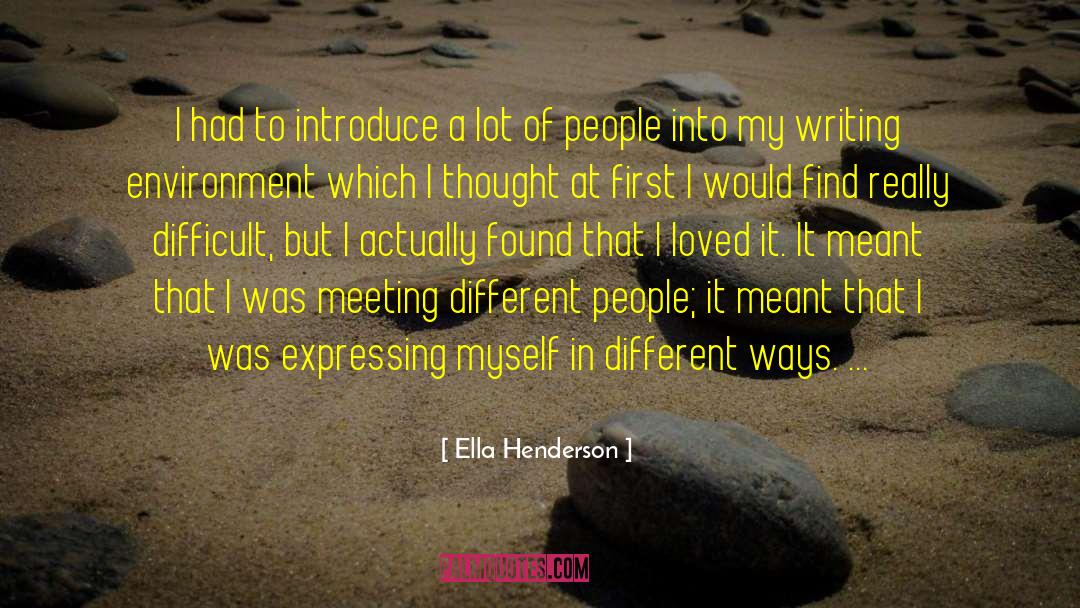 Ella Henderson Quotes: I had to introduce a