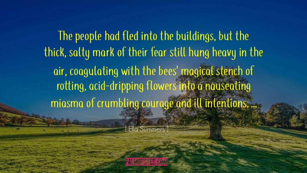 Ella Summers Quotes: The people had fled into