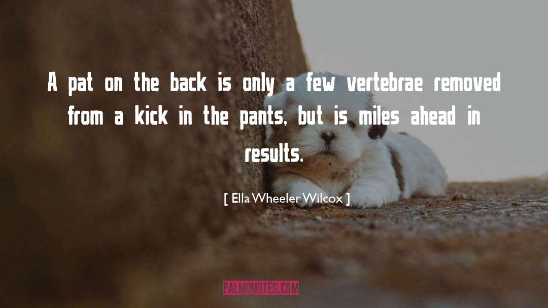 Ella Wheeler Wilcox Quotes: A pat on the back