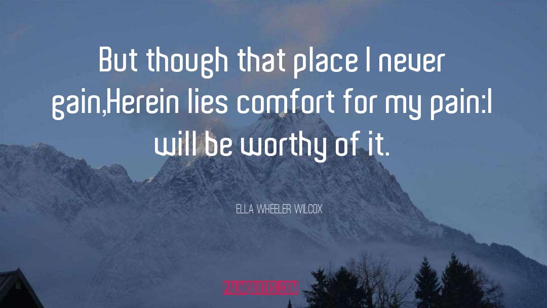 Ella Wheeler Wilcox Quotes: But though that place I