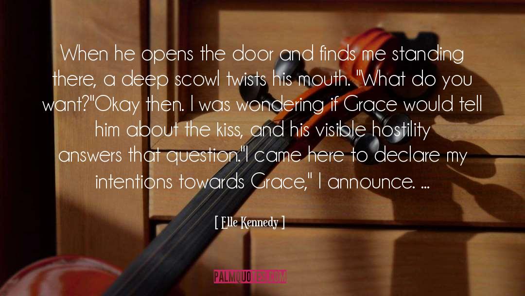 Elle Kennedy Quotes: When he opens the door