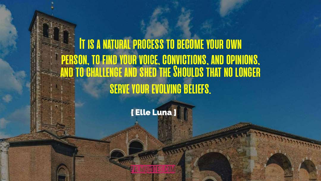 Elle Luna Quotes: It is a natural process