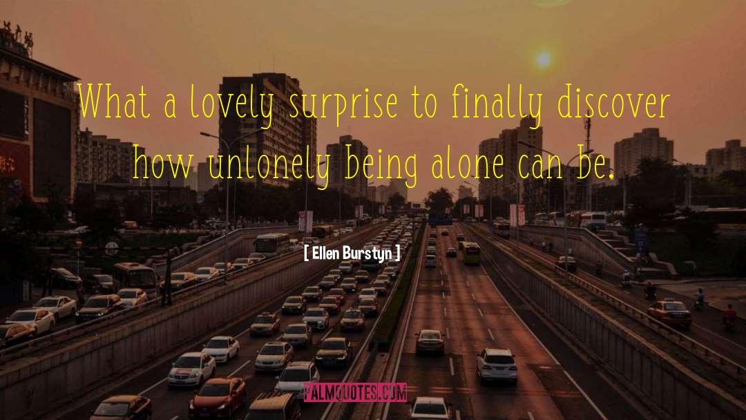Ellen Burstyn Quotes: What a lovely surprise to