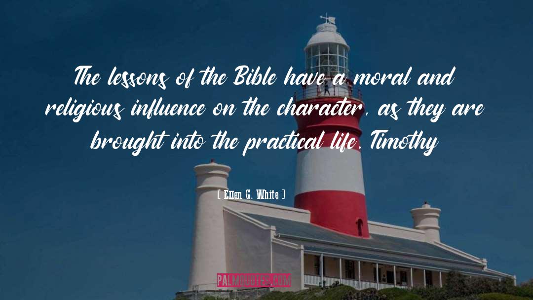 Ellen G. White Quotes: The lessons of the Bible