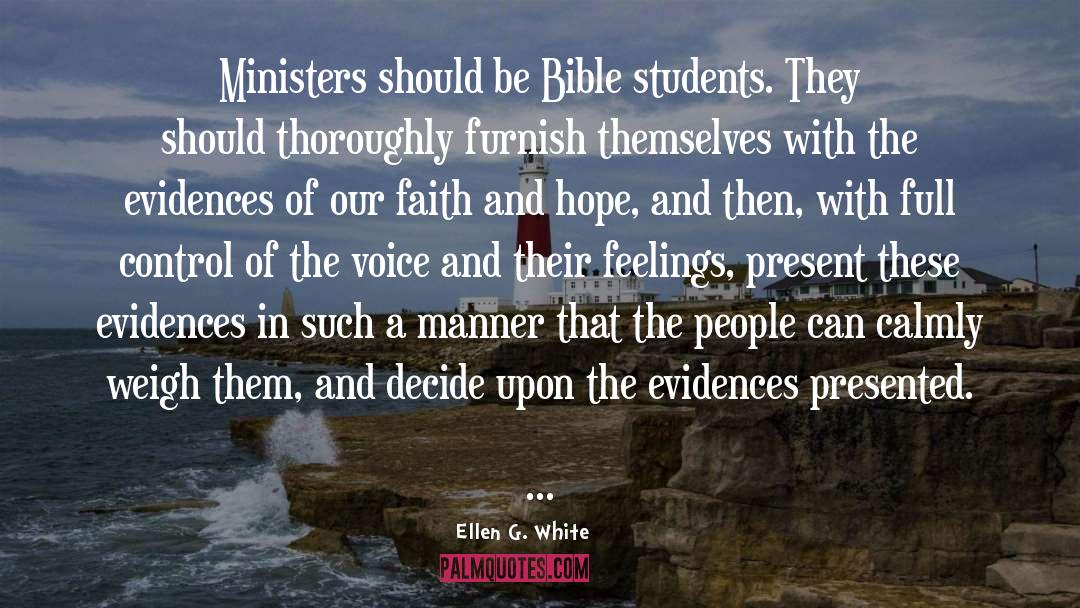 Ellen G. White Quotes: Ministers should be Bible students.