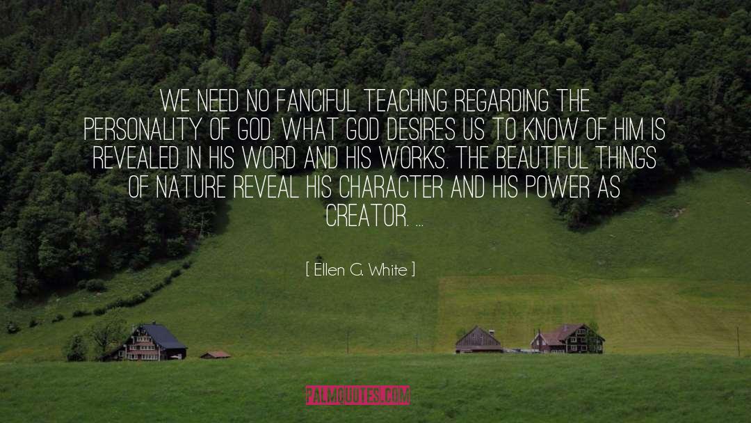 Ellen G. White Quotes: We need no fanciful teaching