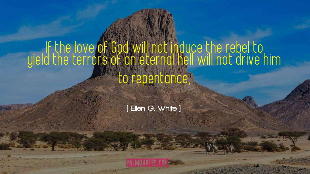 Ellen G. White Quotes: If the love of God
