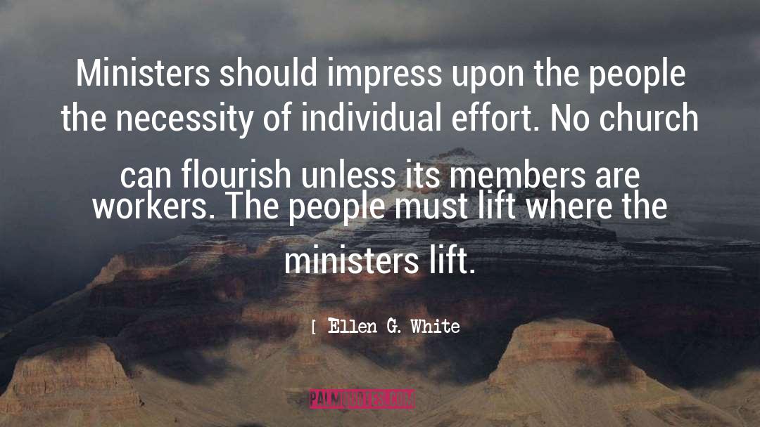 Ellen G. White Quotes: Ministers should impress upon the