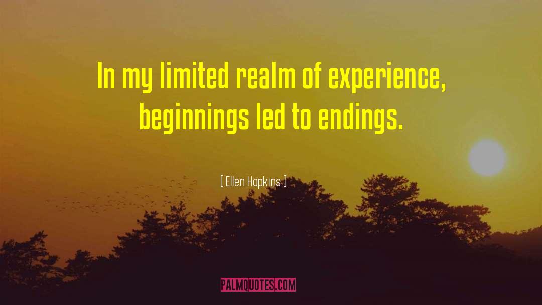 Ellen Hopkins Quotes: In my limited realm of