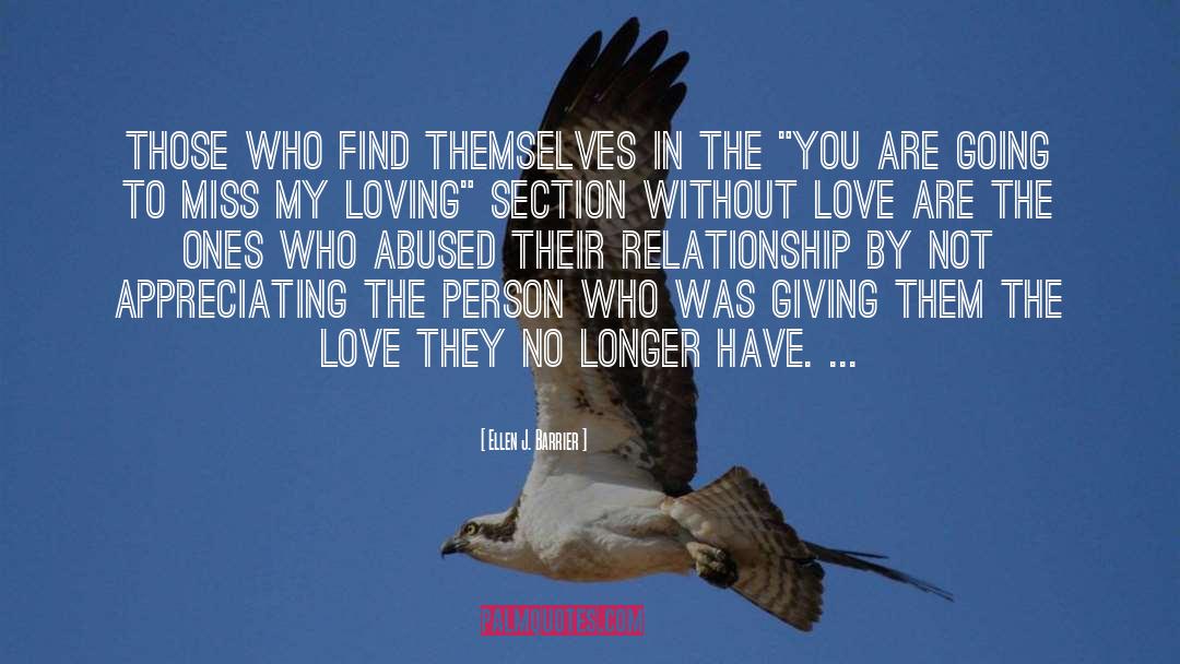 Ellen J. Barrier Quotes: Those who find themselves in