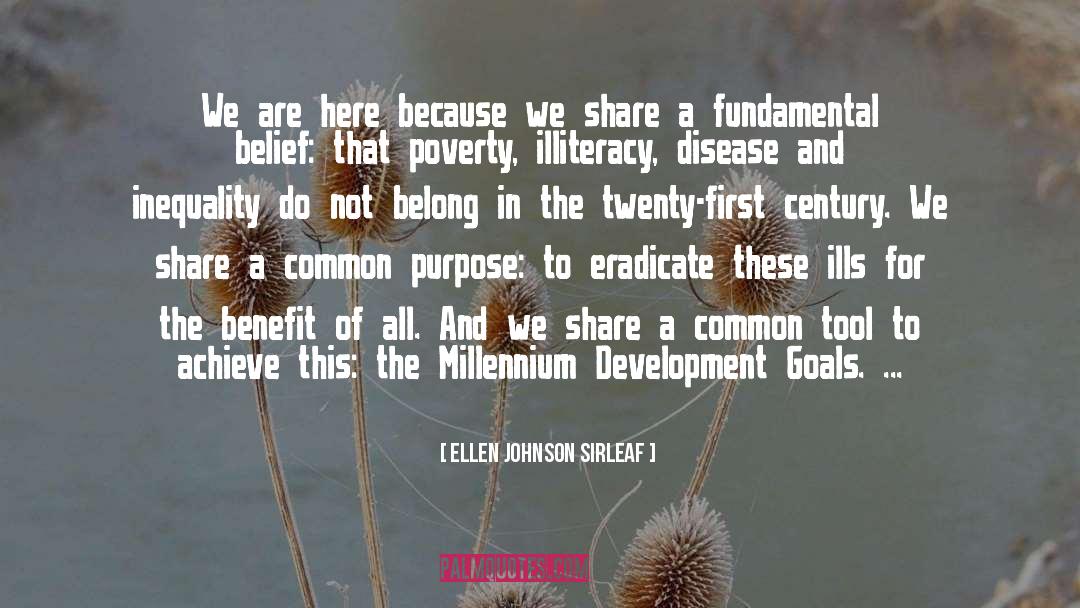 Ellen Johnson Sirleaf Quotes: We are here because we