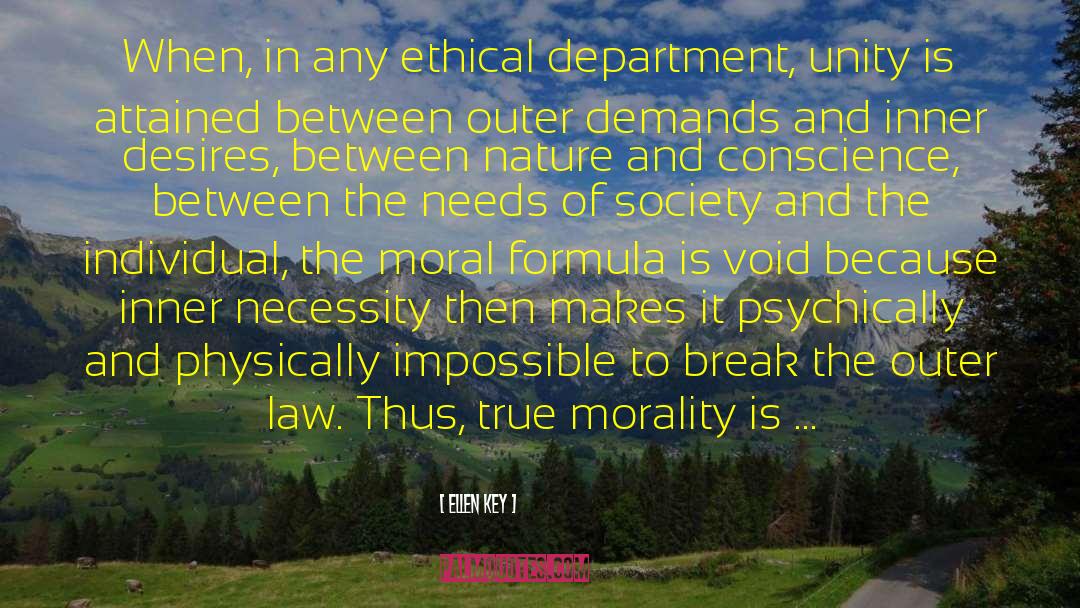 Ellen Key Quotes: When, in any ethical department,