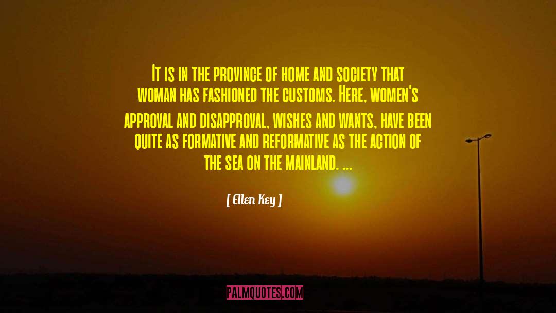 Ellen Key Quotes: It is in the province