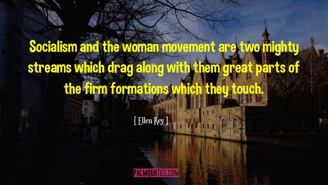 Ellen Key Quotes: Socialism and the woman movement