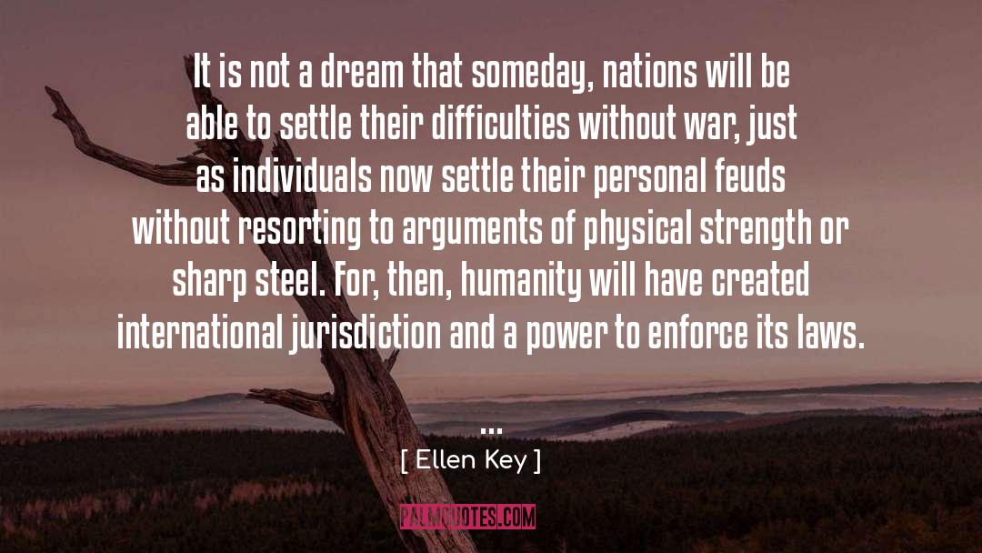 Ellen Key Quotes: It is not a dream